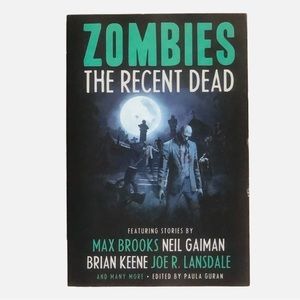 Zombies: The Recent Dead by Paula Guran [Paperback]